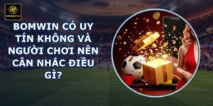 BOMWIN có uy tín không