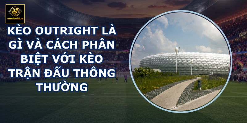 Kèo Outright là gì