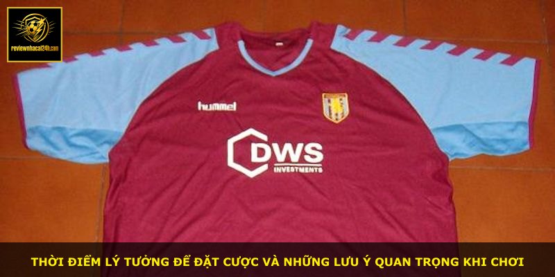 Thời điểm lý tưởng để đặt cược và những lưu ý quan trọng khi chơi