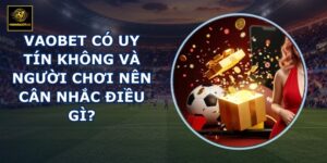 VAOBET có uy tín không